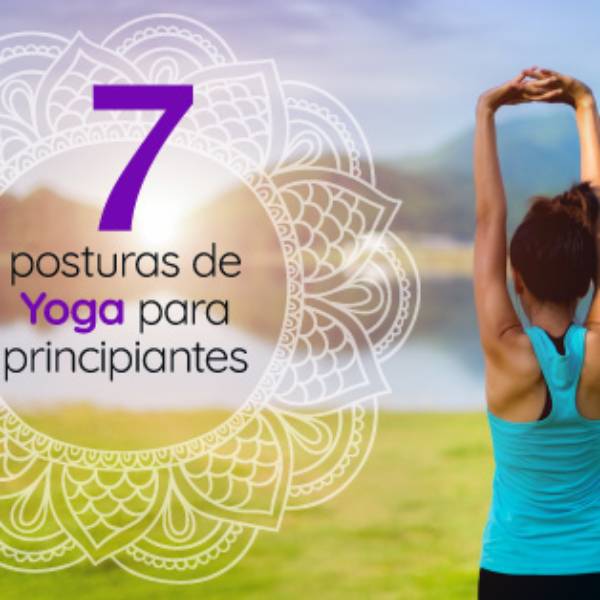 7 posturas de Yoga para principiantes